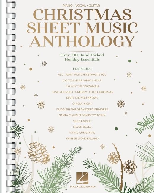Christmas Sheet Music Anthology: Over 100 Hand-Picked Holiday Essentials Arranged for Piano/Vocal/Guitar by Various