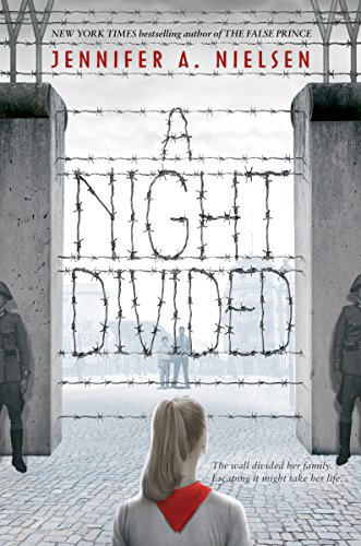 A night divided by Jennifer A Nielsen