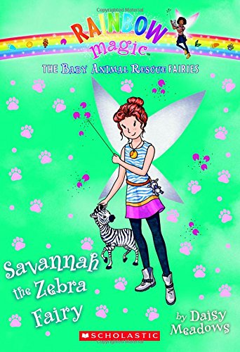 Savannah the Zebra Fairy: A Rainbow Magic Book by Daisy Meadows
