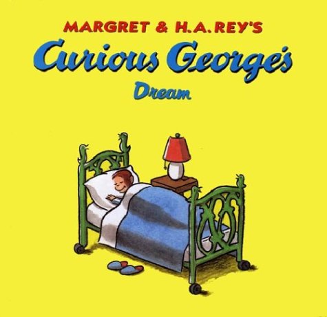 Curious George's Dream by Margret Rey