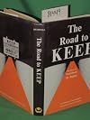 The road to KEEP;: The story of Paul Rusch in Japan