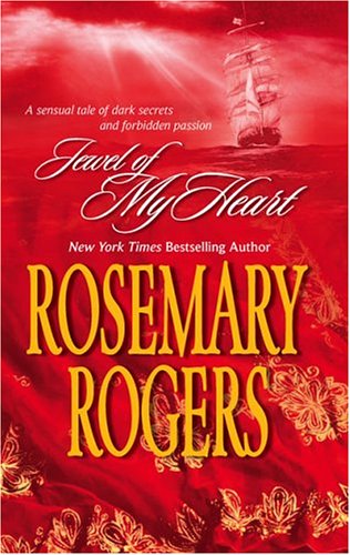 Jewel Of My Heart (Mira) by Rosemary Rogers
