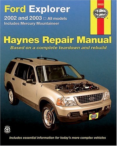 Ford Explorer 2002 thru 2003 (Haynes Repair Manual) by Robert Maddox