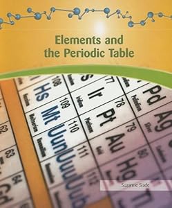 Elements and the Periodic Table (Library of Physical Science)