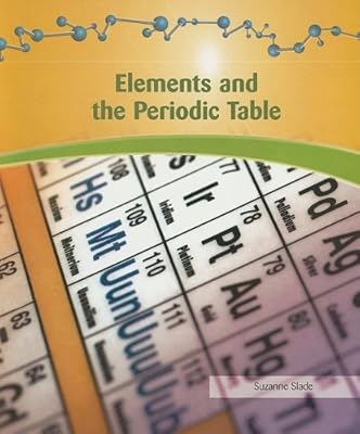 Elements and the Periodic Table (Library of Physical Science)
