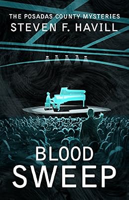 Blood Sweep: A Posadas County Mystery
