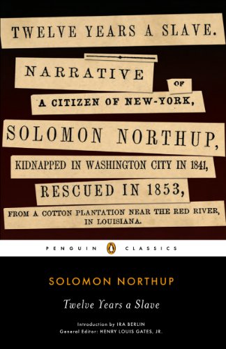Twelve Years a Slave (Penguin Classics) by Solomon Northup