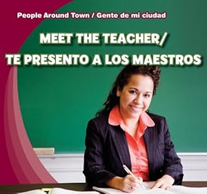 Meet the teacher = Te presento a los maestros