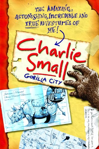 Charlie Small 1: Gorilla City by Charlie Small