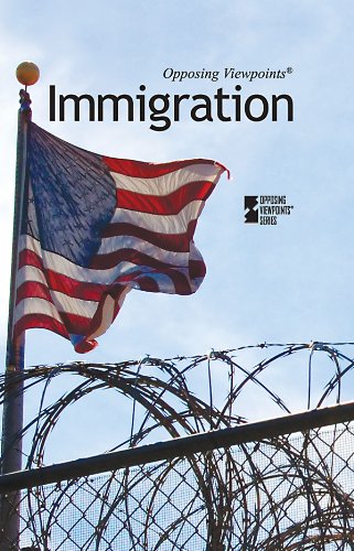 Immigration (Opposing Viewpoints) by David M. Haugen