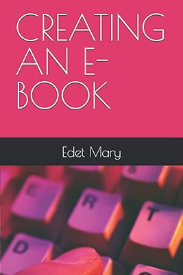 CREATING AN E-BOOK
