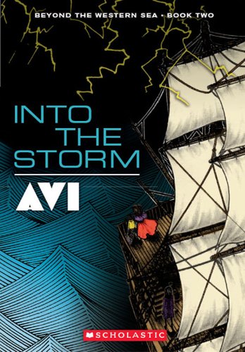 Into the Storm: Beyond the Western Sea Book Two by Avi