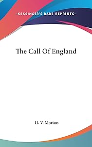 The Call Of England by H V Morton