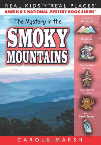 The Mystery in the Smoky Mountains by Carole Marsh