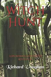 Witch Hunt: A Broadman & Associates Adventure (Broadman and Associates)