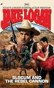 Slocum 353: Slocum and the Rebel Cannon