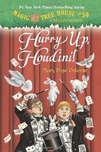 Magic Tree House #50: Hurry Up, Houdini!