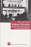 Volkes Stimme: Skepsis und Führervertrauen im Nationalsozialismus - Autorenkollektiv