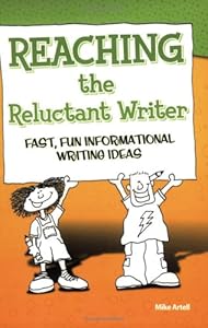 Reaching the Reluctant Writer: Fast, Fun, Informational Writing Ideas