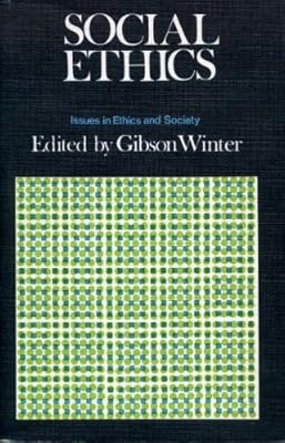 Social ethics: Issues in ethics and society (Forum books)