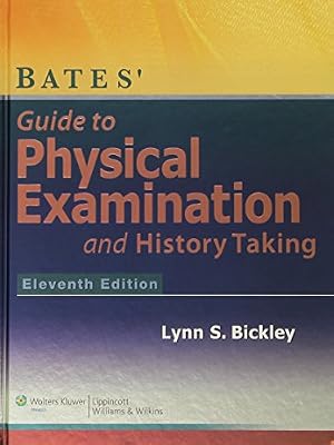 Bates' Guide to Physical Examination and History-Taking