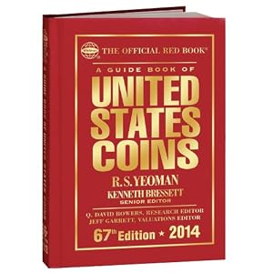 A Guidebook of United States Coins 2014: The Official Red Book