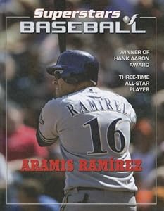 Aramis Ramirez (Superstars of Baseball)