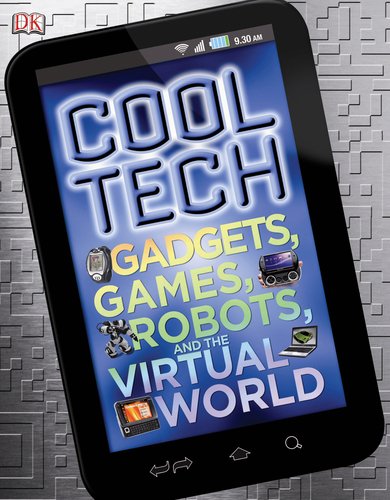 Cool Tech by DK Publishing