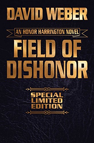 Field of Dishonor by David Weber