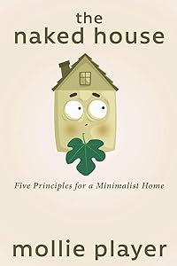 The Naked House: Large Print Edition by Mollie Player