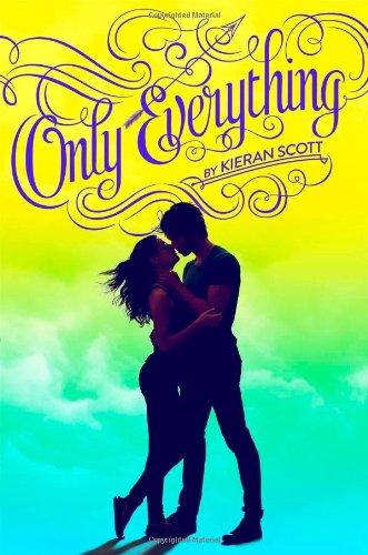 Only Everything by Kieran Scott