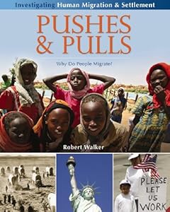 Pushes &amp; Pulls: Why Do People Migrate?