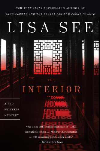 The Interior: A Red Princess Mystery (Red Princess Mysteries) by Lisa See