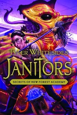 Janitors, Book 2: Secrets of New Forest Academy