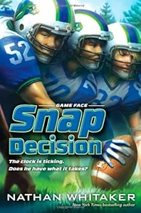 Snap Decision by Nathan Whitaker