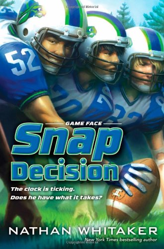 Snap Decision by Nathan Whitaker