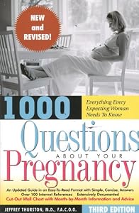 1000 Questions About Your Pregnancy by Jeffrey