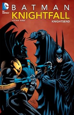 Batman: Knightfall, Vol. 3: KnightsEnd