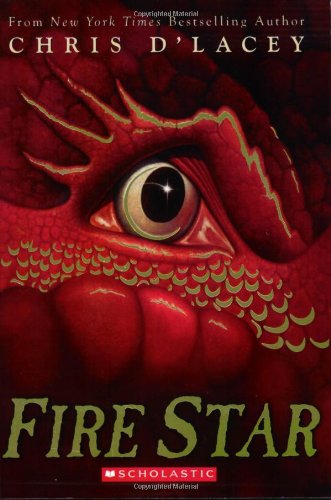 Fire Star (Last Dragon Chronicles, Book 3) by Chris d'Lacey