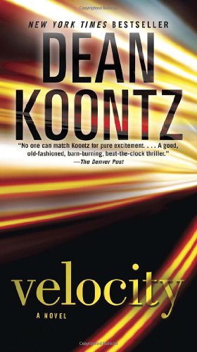 Velocity: A Novel by Dean Koontz