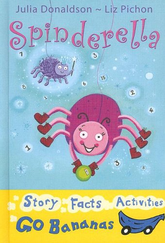 Spinderella (Blue Go Bananas) by Julia Donaldson