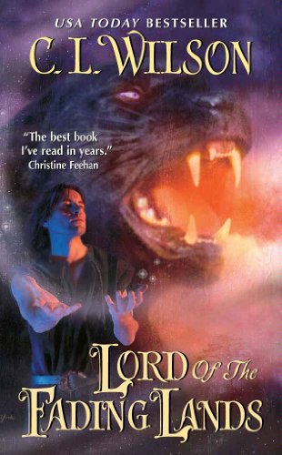 Lord of the Fading Lands (The Tairen Soul Book 1) by C. L. Wilson