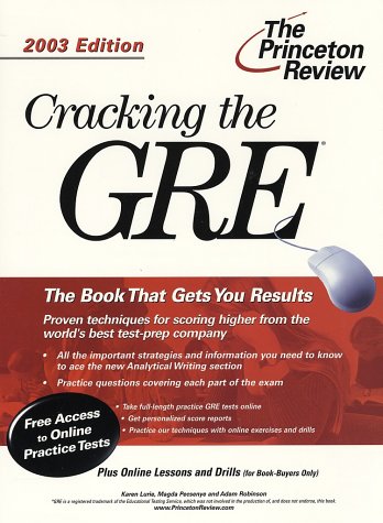 Cracking the GRE, 2003 Edition (Graduate Test Prep) by Karen Lurie