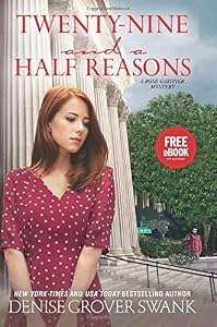Twenty-Nine and a Half Reasons: A Rose Gardner Mystery