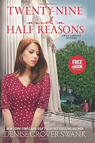 Twenty-Nine and a Half Reasons: A Rose Gardner Mystery by Denise Grover Swank
