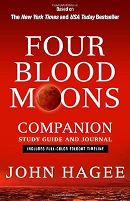 Four Blood Moons Companion Study Guide and Journal: Includes Full-Color Foldout Timeline