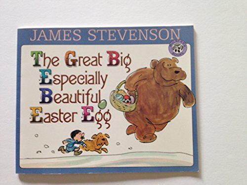 The Great Big Especially Beautiful Easter Egg by James Stevenson