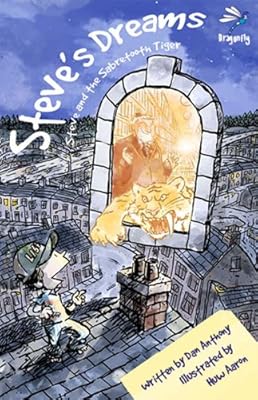 Steve's Dreams: Steve and the Sabretooth Tiger