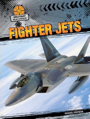 Fighter Jets (Military Machines)