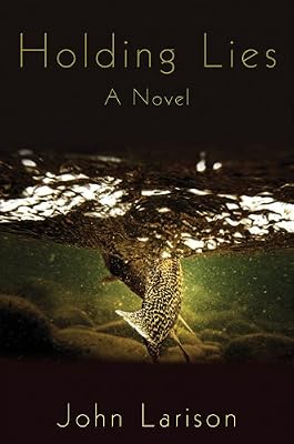 Holding Lies: A Novel